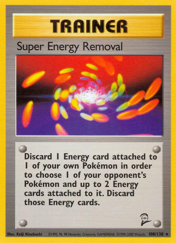 Super Energy Removal - 108/130
